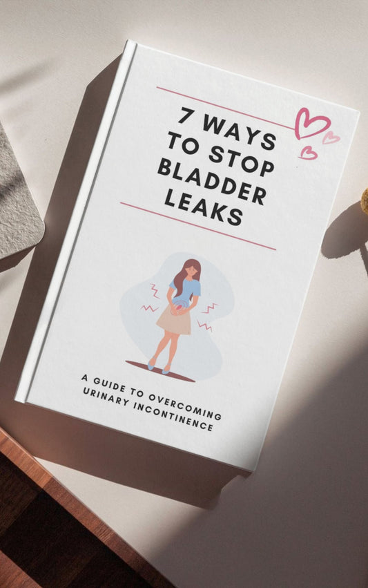 7 Ways To Stop Bladder Leaks E-Book